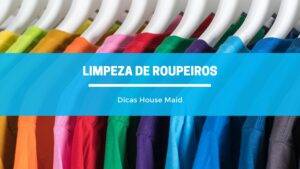 Read more about the article Limpeza de Roupeiros por Dentro